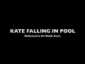 Kate Getting Thrown into Pool