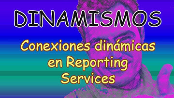 SSRS Conexiones Dinamicas SQL en Reporting Services
