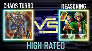 Chaos turbo vs Reasoning | High Rated | Goat Format | Dueling Book