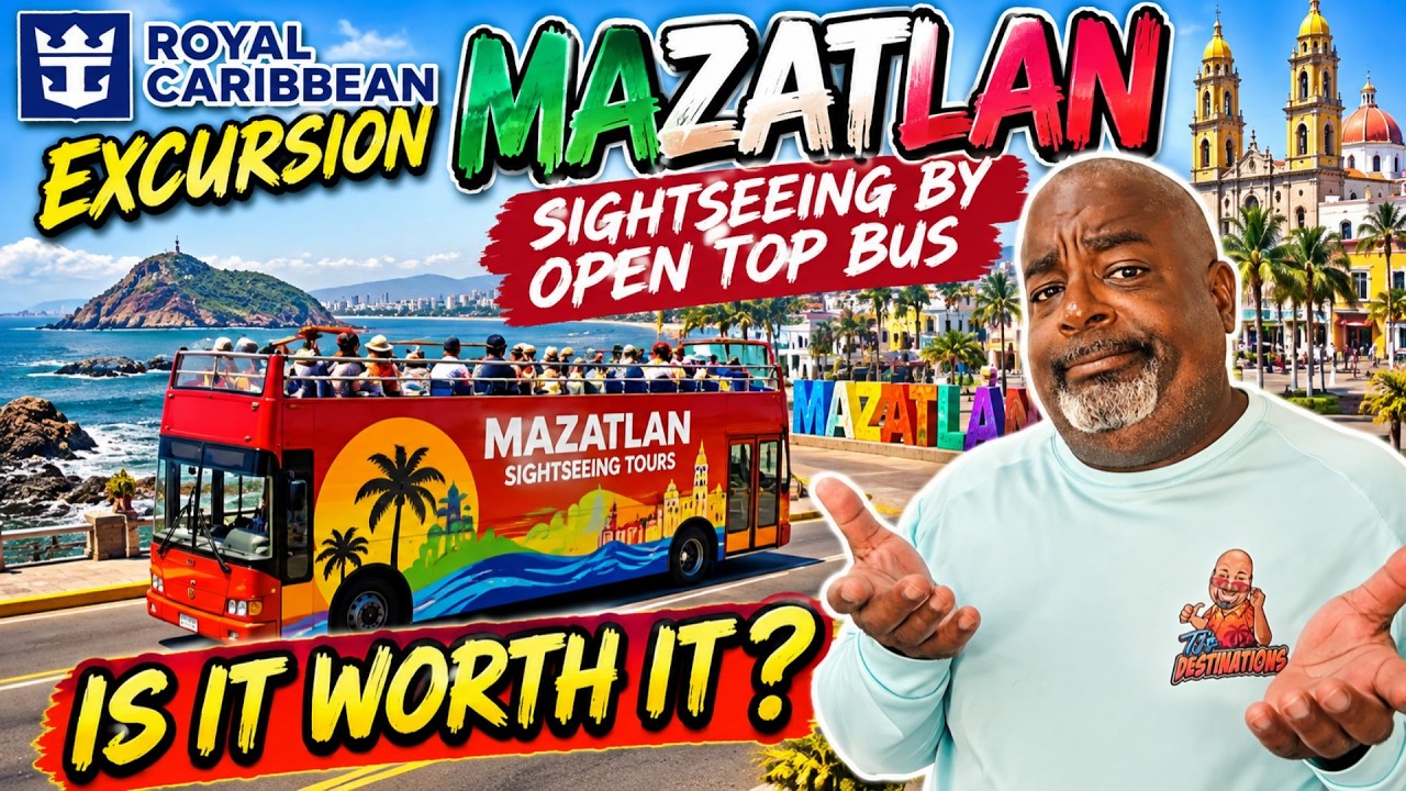 Royal Caribbean | Mazatlán Sightseeing by Open Top Bus Excursion | Is It Worth The Money