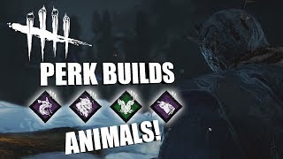 ANIMALS ONLY! | Dead By Daylight THE WRAITH PERK BUILDS