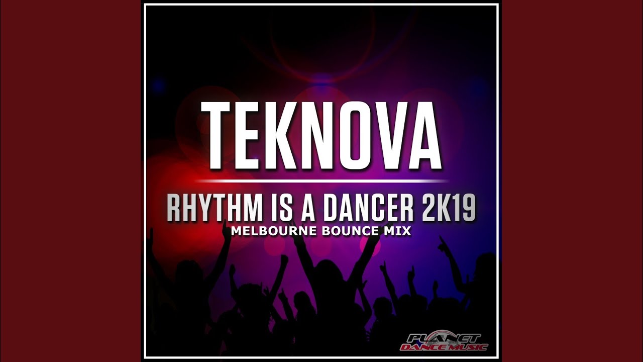 Watch Rhythm Is A Dancer 2K19 (Melbourne Bounce Mix) on YouTube