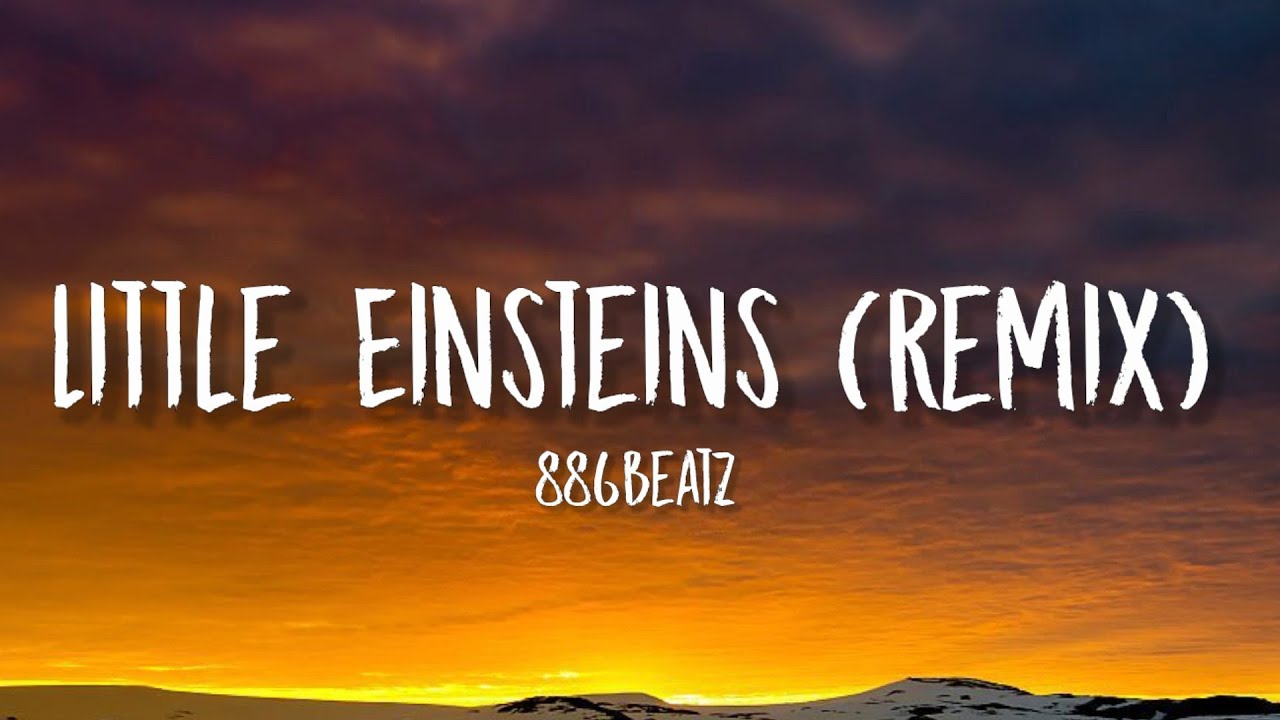 886Beatz - Little Einsteins Remix [Lyrics] "We're going on a trip in our favorite rocket ship"