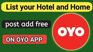 list your Hotel and room in oyo app How to list your Property in oyo Post Add Free screenshot 2