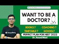 Complete Two Year Study Plan for NEET 2022 | Books | Coaching | Strategy | Timetable