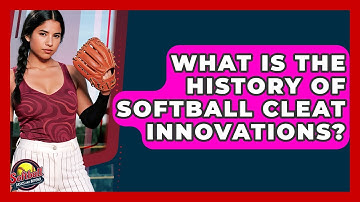 What Is The History Of Softball Cleat Innovations? - Softball Basics and Beyond