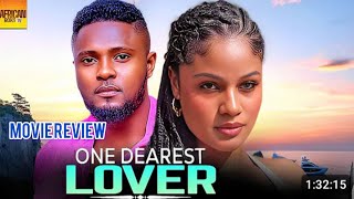 OUR DEAREST LOVER | MOVIE REVIEW 2025 | MAURICE SAM | SUNSHINE ROSMAN | TRENDING NOLLYWOOD MOVIES