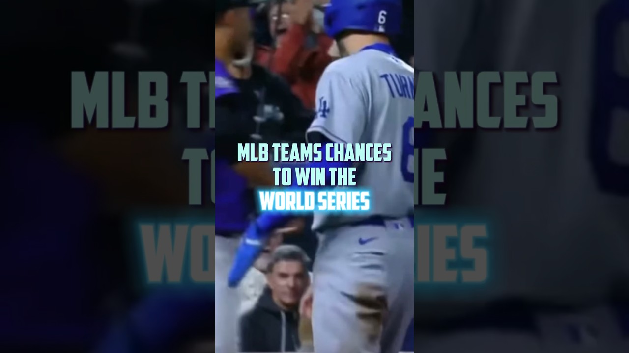 MLB Teams Odds To Win The World Series