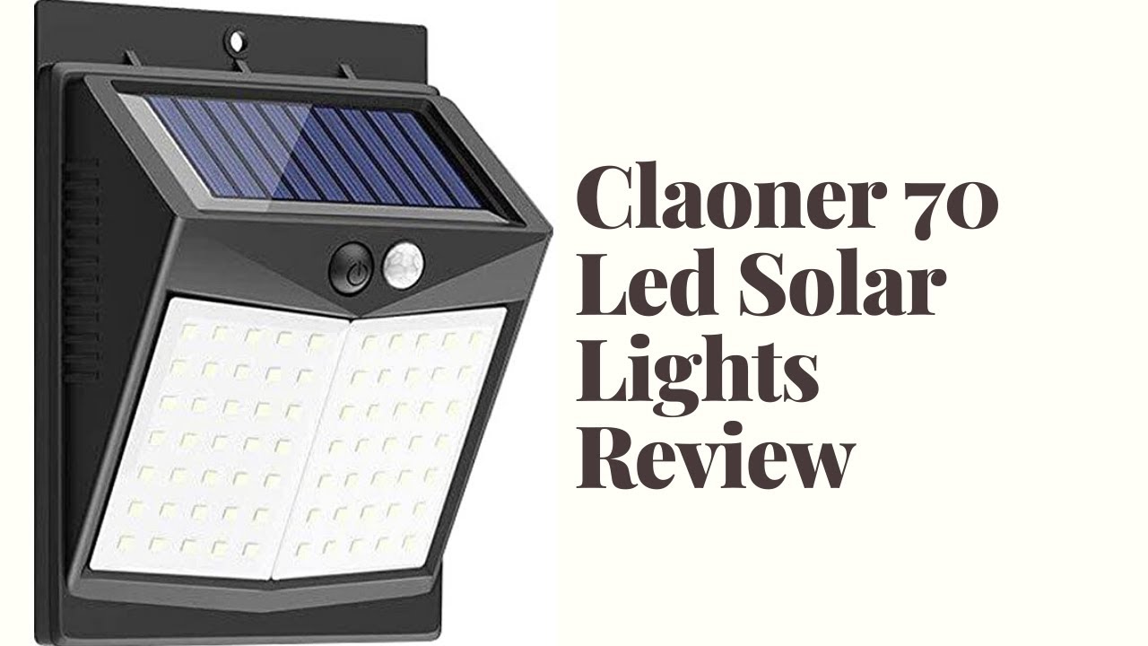 Claoner 70 Led Solar Lights Review - YouTube