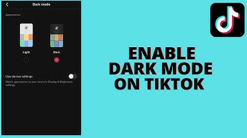 How to Enable Dark Mode On Tiktok (New Update)