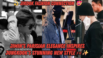 ✨ When Paris Meets Seoul: How Jimin’s Elegant Style Transformed Jungkook’s Fashion Game 💫