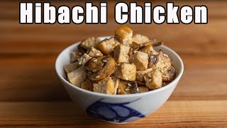 Hibachi Chicken At Home Better Than Benihana