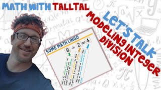Modeling Integer Division Math with TallTal