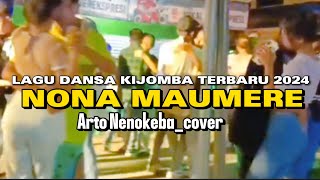 Lagu Dansa Kijomba Terbaru  Nona Maumere  Arto Nenokeba  Cover