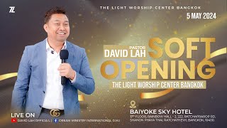 The Light Worship Center Bangkok - Soft Opening | 5 May 2024 screenshot 4
