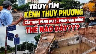 RETURNING TO RESCO PUMP STATION: SEARCHING FOR THE THUY PHUONG CANAL CROSSING RING ROAD 3? - Ha H...