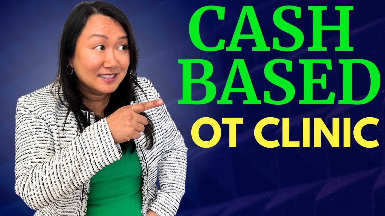 How To Open A Cash Based Occupational Therapy Clinic YouTube