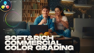 Creamy Color-Rich Commercial Look | DaVinci Resolve 19 Tutorial