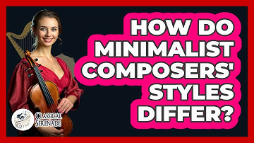 How Do Minimalist Composers