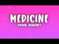 Megan Moroney - Medicine (Lyrics)