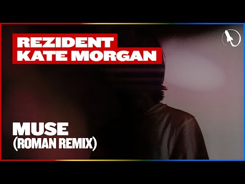 Rezident feat. Kate Morgan - Muse (Roman Extended Remix)