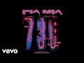 Pia Mia - 730 (OFFICIAL AUDIO)