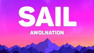 AWOLNATION - SAIL (Lyrics)