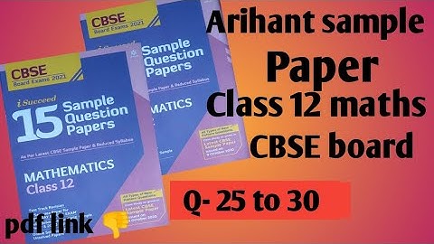Sample paper class 12 maths 2021 || Arihant sample paper 6 part 5 Q-25 to 30