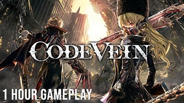 CODE VEIN (PC) 1st Hour Gameplay [No commentary]