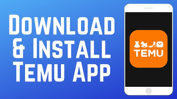 How to Download & Install Temu Shopping App in 2025