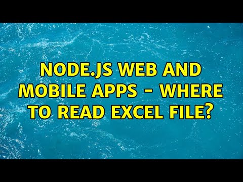 Node.js Web and Mobile apps - Where to read excel file?
