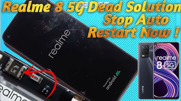 realme 8 5g auto restart problem | realme 8 Dead issue fix