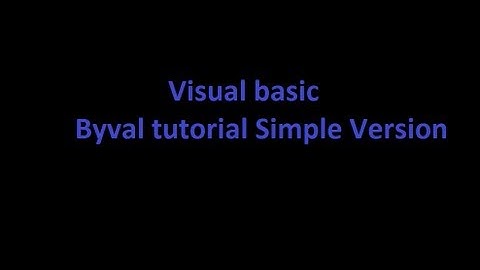 Visual basic byval simple version (Tut.1)