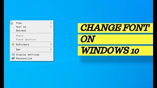 how to change font in windows 10
