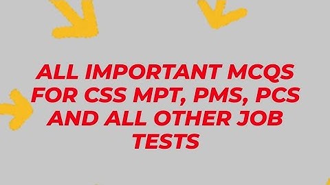 Important MCQs Compiled For CSS MPT ,PMS AND ALL OTHER COMPETITIVE EXAMS #cssmpt #css2024 #cssmcqs