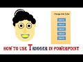 How to use Trigger in powerpoint | Powerpoint Tutorials