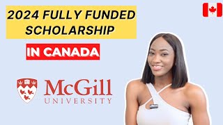 FULLY FUNDED McCALL McBAIN SCHOLARSHIP @ McGill University | MSc, MD, Dentistry, JD Law, MBA, MEng.