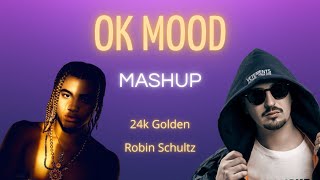 24kGolden ft. Robin Schultz - OK Mood