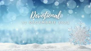 LA PAS CU TURMA | Devoțional | 17 decembrie 2023