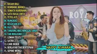 HAPPY ASMARA - RASAH BALI, KEMBANG WANGI | FULL ALBUM TERBARU 2023