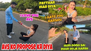 I Propose💐 Avs Kant😜 - Harshu tooh Ronai😭 laga || Heart breaking💔 Prank on Boyfriend😜 #pranks #z900