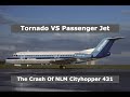 The Passenger Jet That Flew Into A Tornado | NLM City Hopper Flight 431