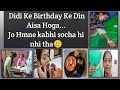 Didi Ke Birthday Ke Din Aisa Hoga...🤒 | Ranchi Vlogger | @Raushree6