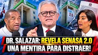 Dr Salazar Revela Senasa 2.0 Una Mentira Para Distraer, El Sector Salud De Los Partidos Es Cómplice