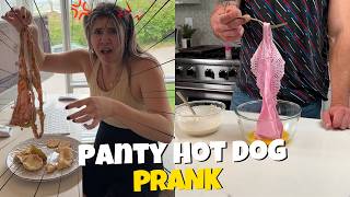 The most DISGUSTING PANTY hot dog prank
