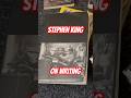 Stephen King’s On Writing
