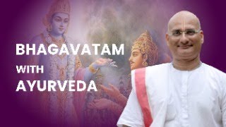 Bhagavatam with Ayurveda