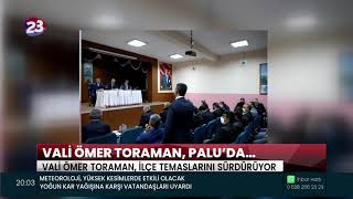 ELAZIĞ VALİSİ ÖMER TORAMAN,PALU İLÇESİNDE BİR DİZİ TEMASTA BULUNDU