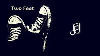 Two Feet - Want You To Want Me Lyrics On Screen