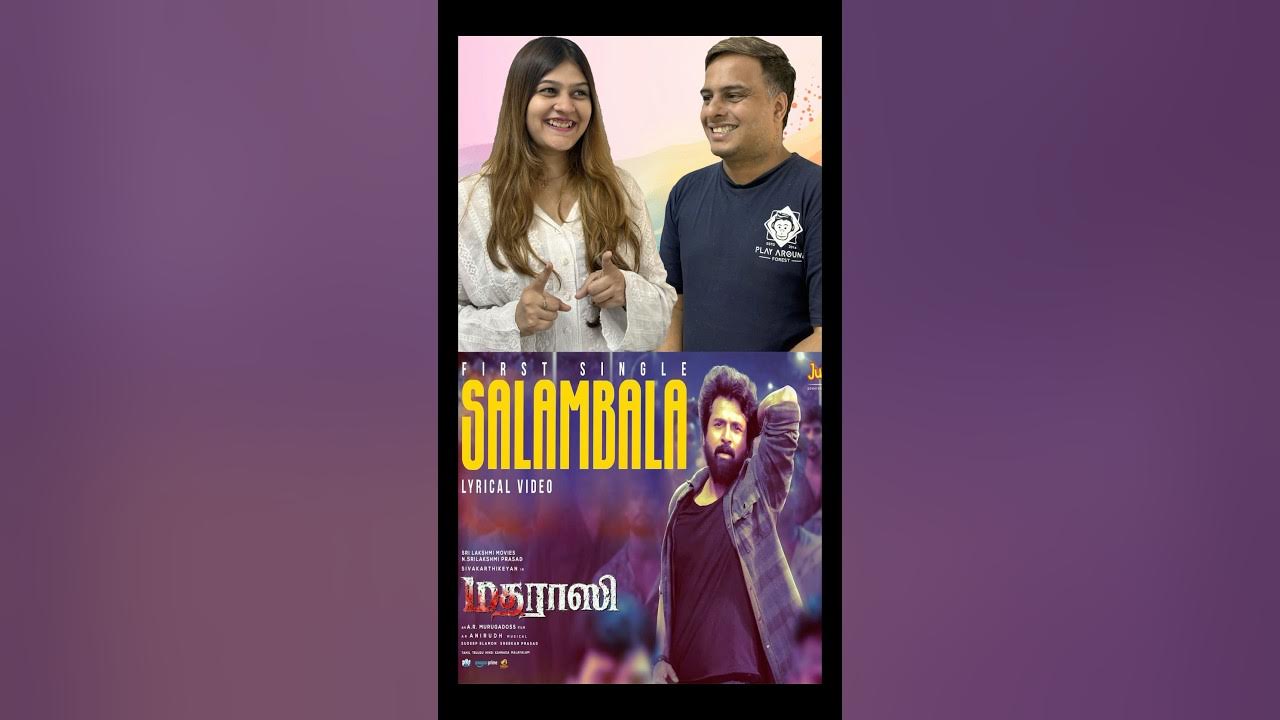 Salambala - Lyrical Video | Madharaasi | Sivakarthikeyan | A.R.Murugadoss | Anirudh | Sai Abhyankkar Salambala - Lyrical Video | Madharaasi | Sivakarthikeyan | A.R.Murugadoss | Anirudh | Sai Abhyankkar